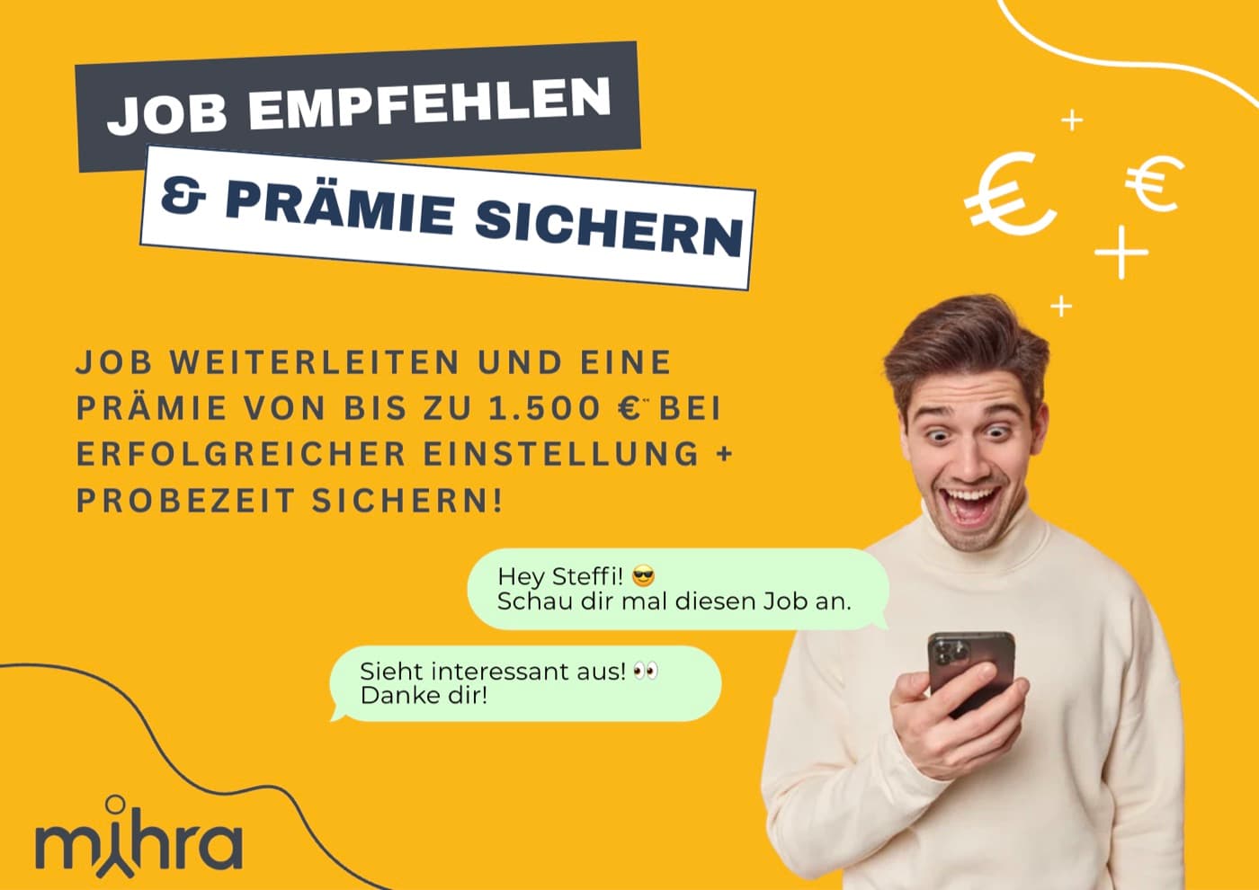 Kampagnenmotiv des Lokalhelden: Job empfehlen und Prämie sichern, daneben eine weitergeleitete Nachricht
